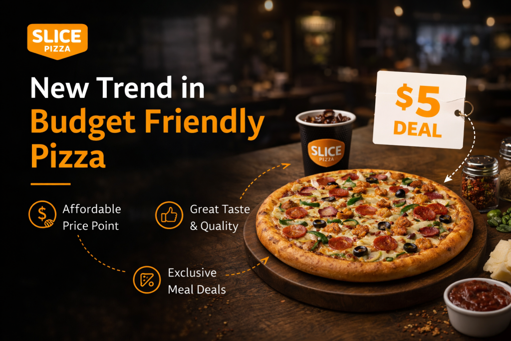 New Trend in Budget Friendly Pizza