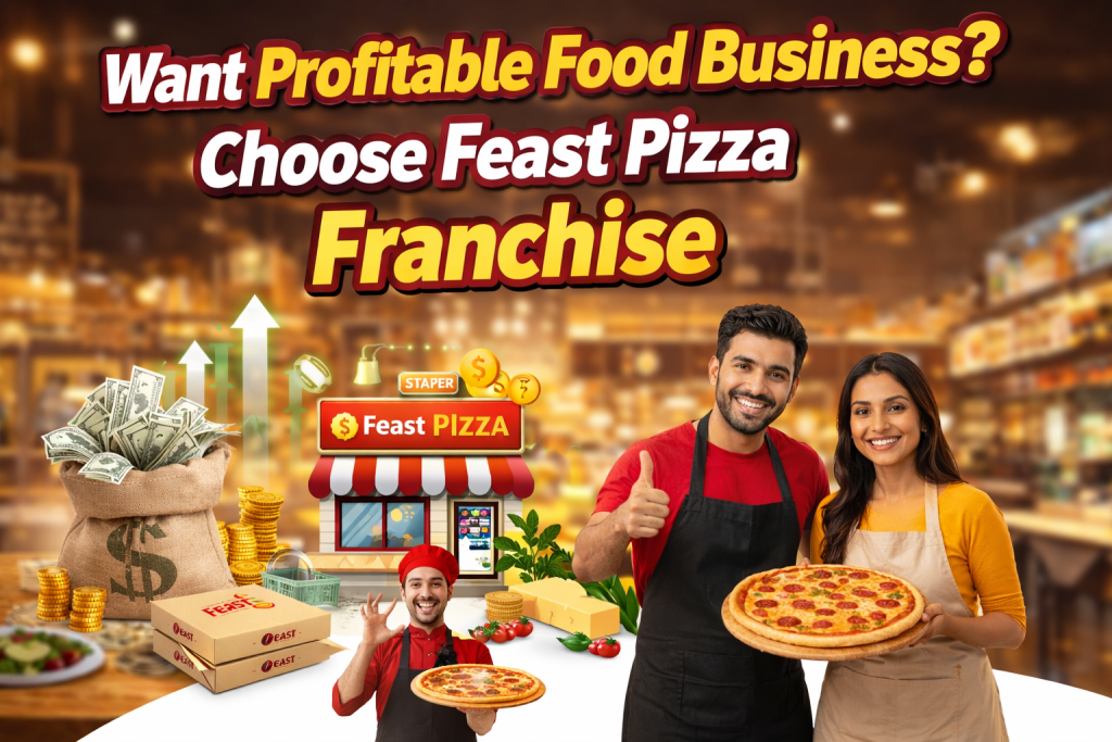 Profitable Food Business? Feast Pizza Franchise